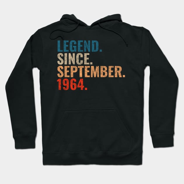 Legend since September 1964 Retro 1964 birthday shirt Hoodie by TeeLogic
